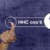hhc cosa e